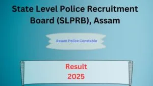 Assam Police Constable Result 2025