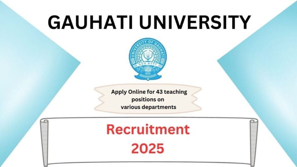 Gauhati University Recruitment